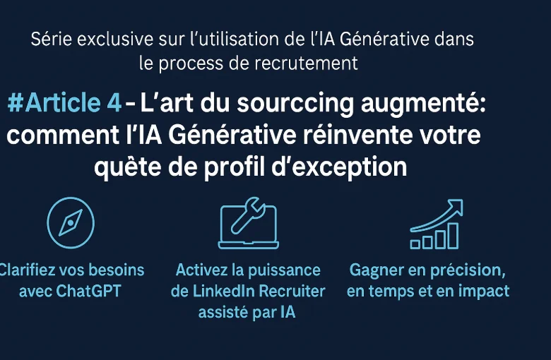 Sourcing Augmente l'IA au Service de la Chasse de Talents Rares
