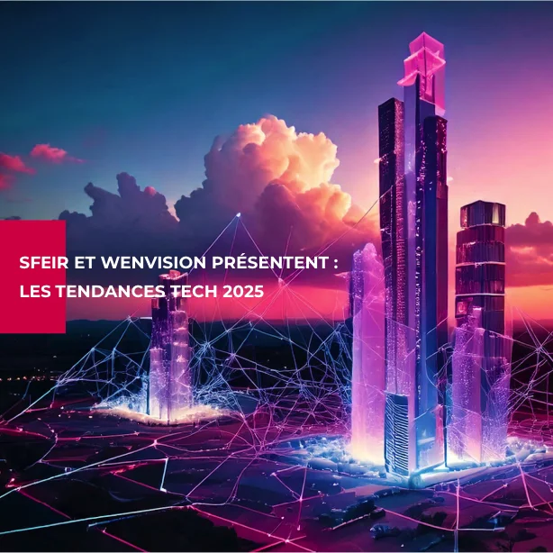 Tendances Tech 2025 Architecturer Optimiser Gouverner Demontrer la Valeur